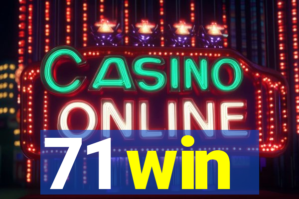 71 win